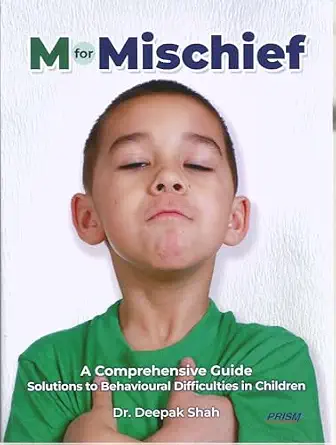 Cover of M for Mischief — A comprehensive Guide to Solutions for Behavioural Difficulties in Children